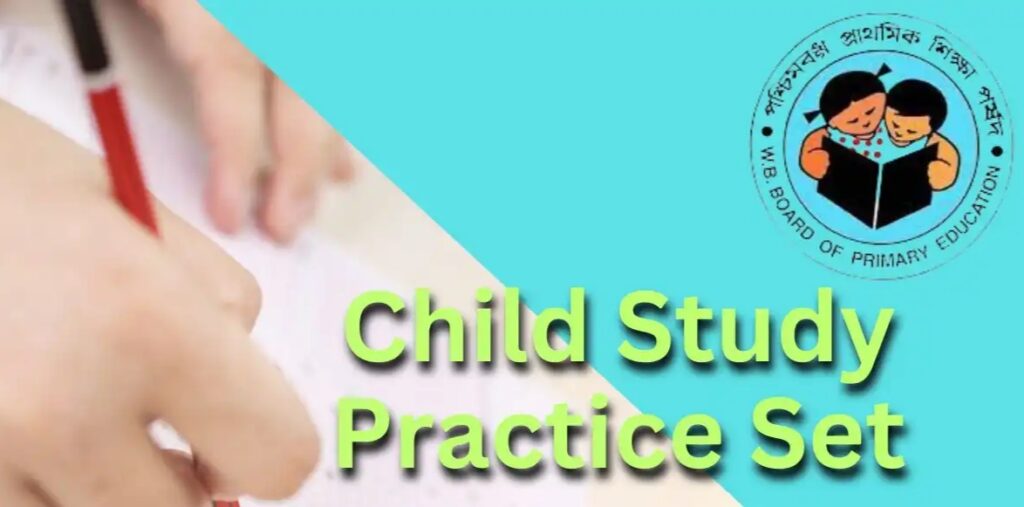 WB Primary TET Child Study Practice Set 8